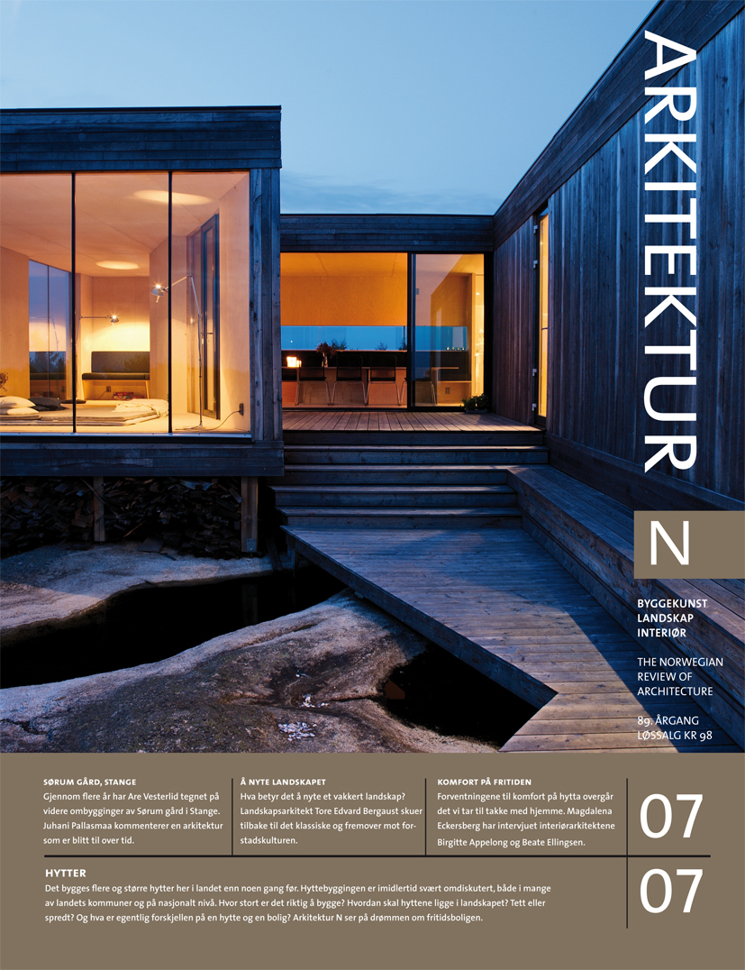 Forsiden på Arkitektur N 07/2007 viser et vakkert stykke kubistisk skulptur, kamuflert som «hytte». Egentlig fungerer den mer som utstillingsmonter for vellykkede mennesker med stor trang til å vise seg fram. Teknologisk er den et godt eksempel på det direktør Dag Rune Stenersen i Enova påpeker i Plan 06/2007: «Jeg vil minne om det som har skjedd etter 1997, da det også ble innført nye krav i byggeforskriftene med sikte på å redusere energibruken i bygninger, den gangen med 20 prosent ... Forbruket økte snarere med 20 prosent ... noe som selvfølgelig har direkte sammenheng med dagens «glassarkitektur».»